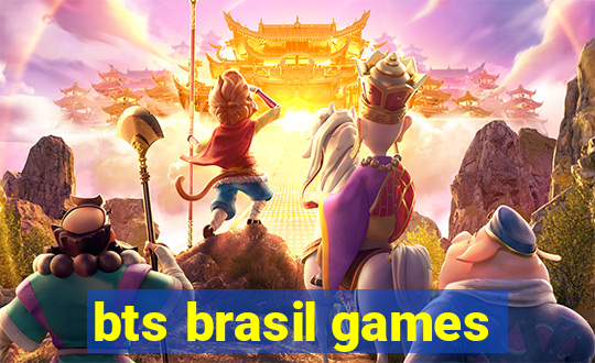 bts brasil games